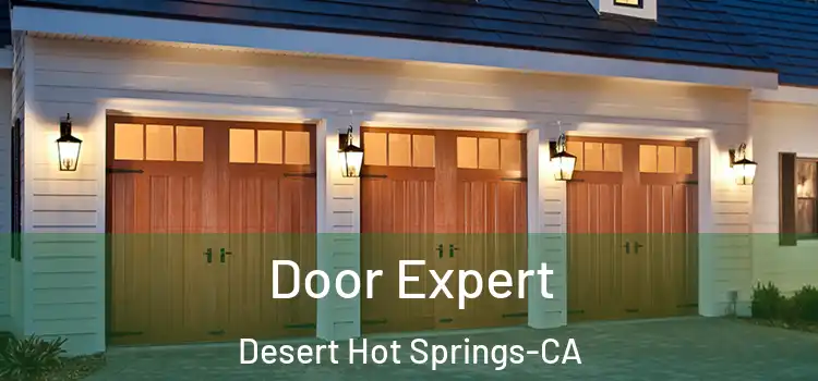  Door Expert Desert Hot Springs-CA